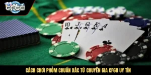 Cách Chơi Phỏm