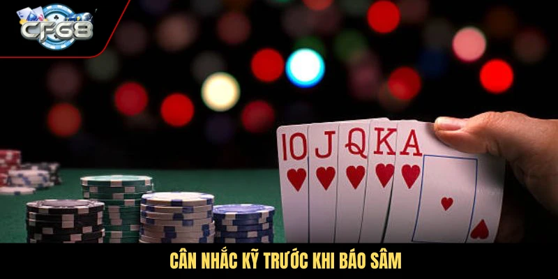 Cân nhắc kỹ trước khi báo sâm